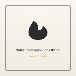 Collier de fixation inox 80mm | Direct-Flam