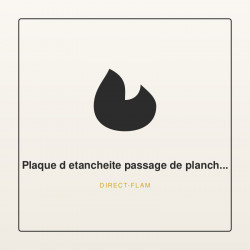 Plaque d etancheite passage de plancher 80mm | Direct-Flam