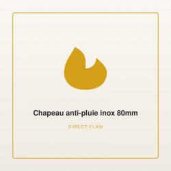 Chapeau anti-pluie inox 80mm | Direct-Flam